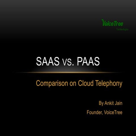 SAAS vs PAAS: Cloud Telephony