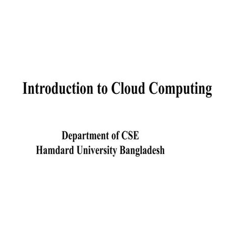 Introduction to Cloud Computing | PPT