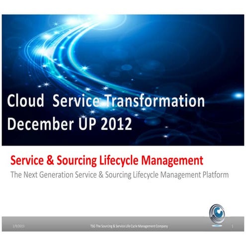 Cloud transformation enabling through tsg service lifecycle tool by helmuth z...