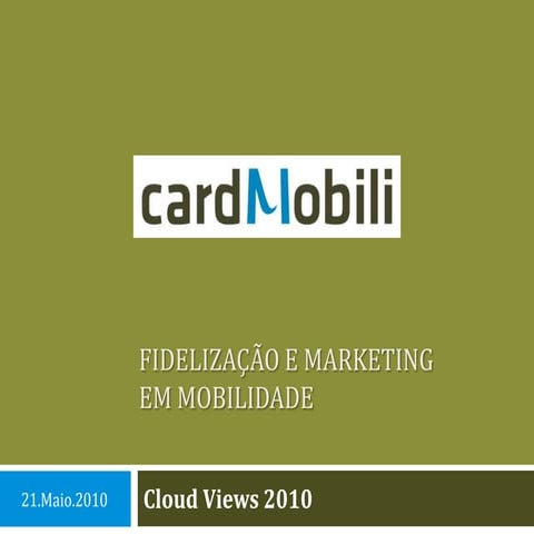 CardMobili @ CloudViews2010
