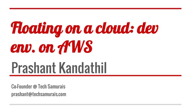 Development environments in the AWS cloud - Vancouver PHP Meetup