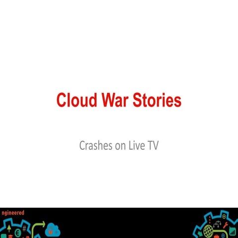 Cloud War Stories | PPT