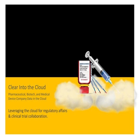 Mission3 Cloud Webinar - Leveraging the cloud for regulatory affairs & clinical trial collaboration.