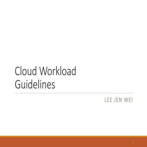 Cloud workload guidelines