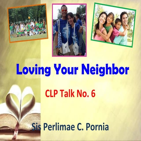 CFC-SFC CLP Talk No. 6 "Loving Your Neighbor"