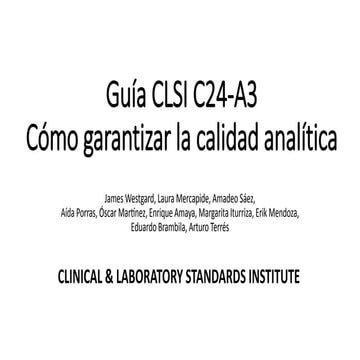 Clsi - Cómo garantizar la calidad analítica