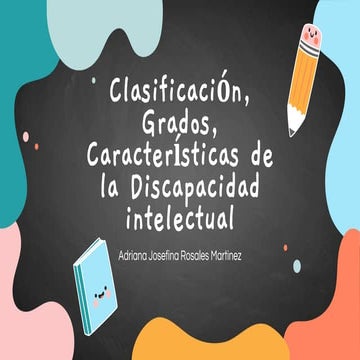 Clasificación, grados y características de la discapacidad intelectual ...