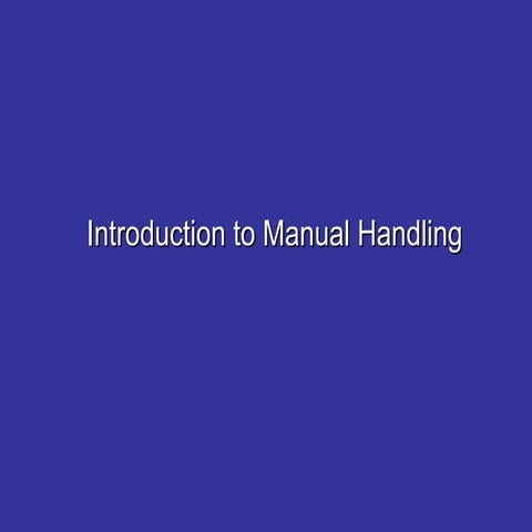 Introduction to Manual Handling