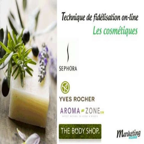 Technique de fidélisation on-line : les cosmétiques