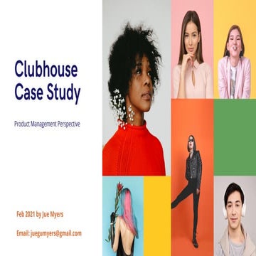 Clubhouse case study - Product Management Perspective