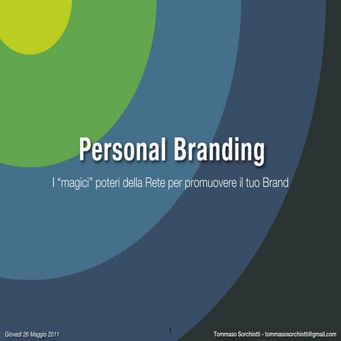 Personal Branding - I "magici" poteri della Rete per promuovere il tuo Brand