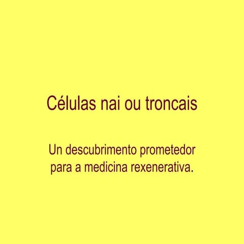 CéLulas Nai Ou Troncais