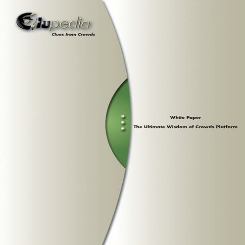 The Ultimate Wisdom of Crowds Platform by Clupedia