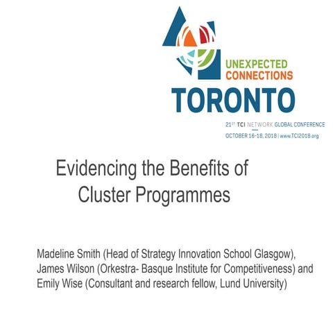 Evidencing the Benefits of  Cluster Programmes by Madeline Smith, James Wilso...