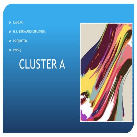 Cluster a