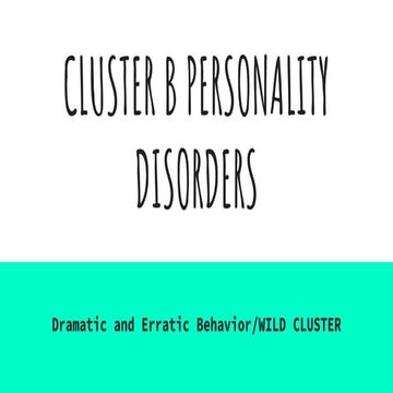 Cluster B Personality Disorder.pptx
