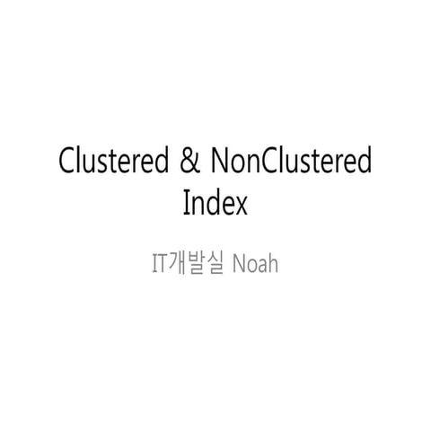 Clustered &amp; non clustered