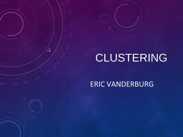 Clustering - Eric Vanderburg