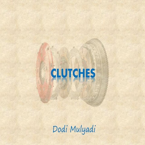 Basic of Clutches, kopling tidak tetap
