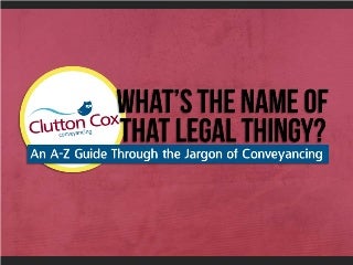 A Guide to Jargons of Conveyancing