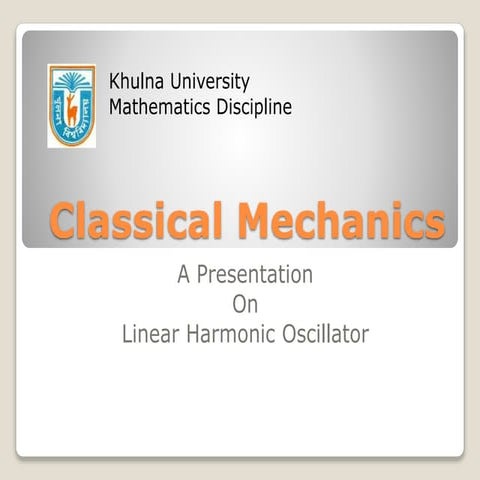 Simple harmonic oscillator - Classical Mechanics