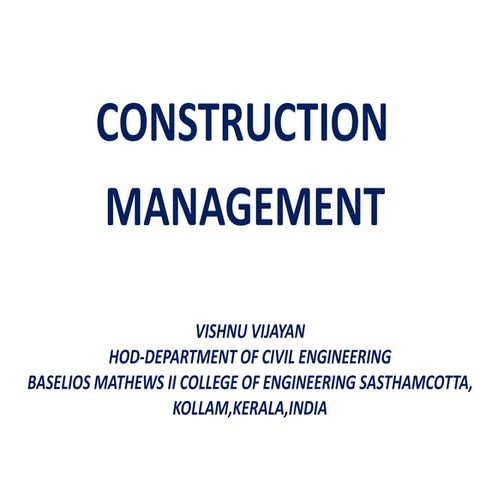 CONSTRUCTION MANAGEMENT