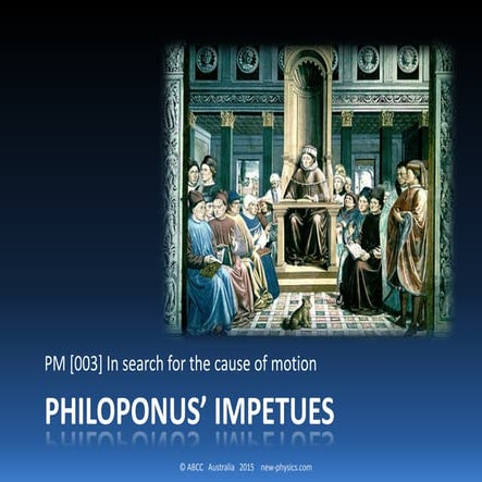 CM [003] Philoponus' Impetus