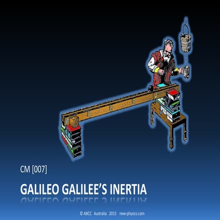 CM [007] Galileo's Inertia | PDF