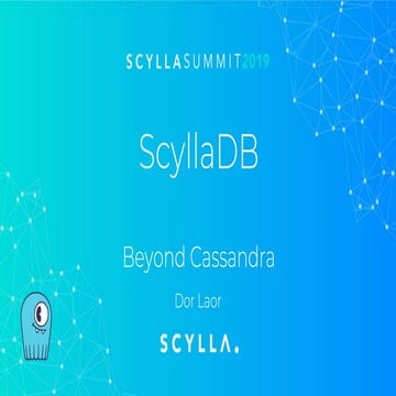 Scylla Summit 2019 Keynote - Dor Laor - Beyond Cassandra