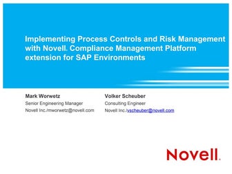 Implementing Process Controls and Risk Management with Novell Compliance Mana...