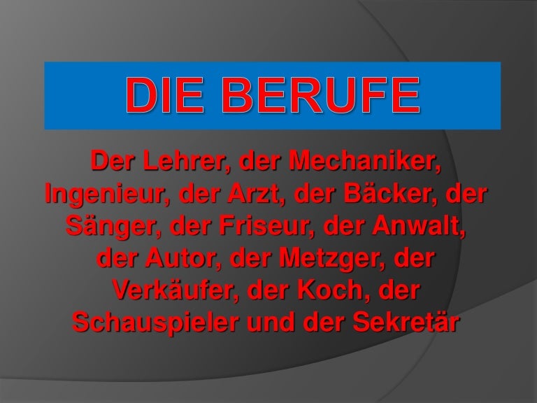 Die Berufe