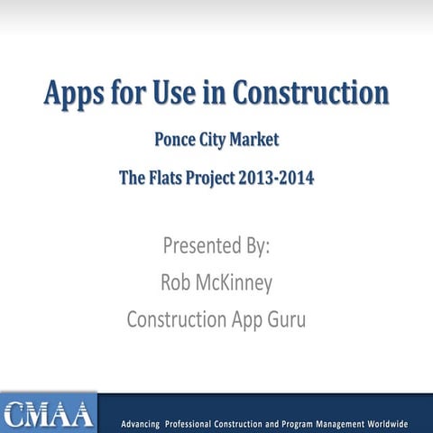 Apps for Construction (CMAA 2014) 