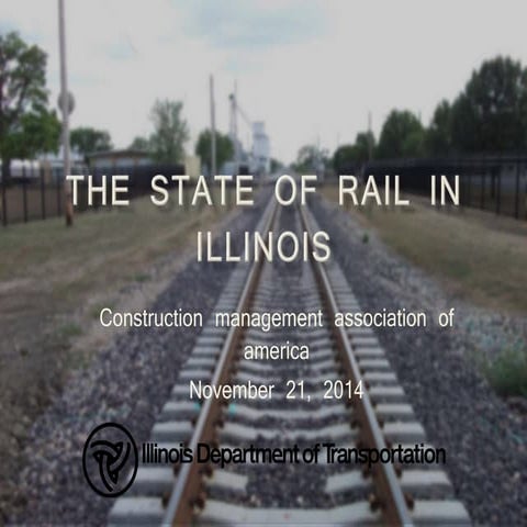 The State of Rail in Illinois