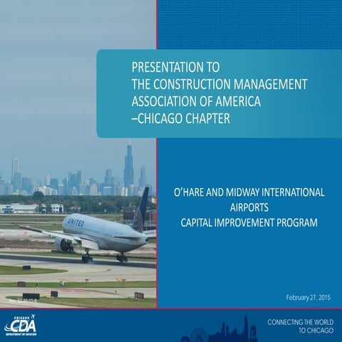CMAA OHare and Midway International Airports Capital Improvement Program