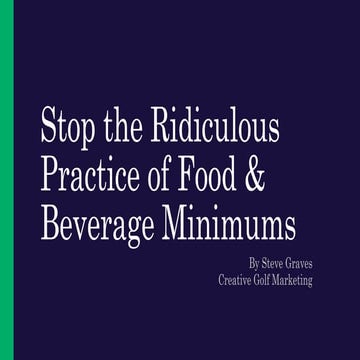 Stop the Ridiculous Practice of Food & Beverage Minimums