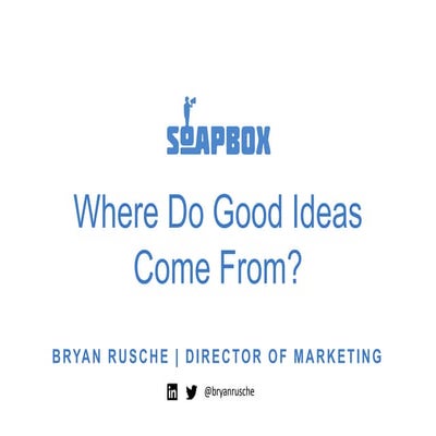 Where do good ideas come from?