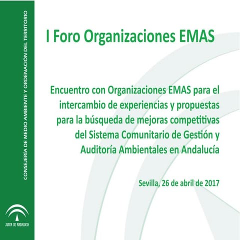 I Foro Organizaciones EMAS: Situación Actual del Registro EMAS en Andalucía