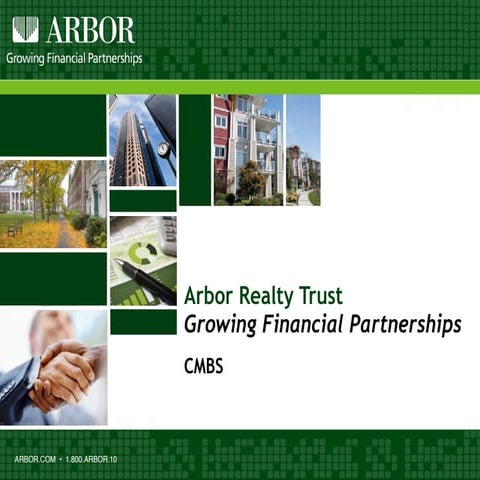 CMBS | Arbor Realty Trust: Growing Financial Partnerships | PPT - Arbor Realty Trust Next Delaration Date