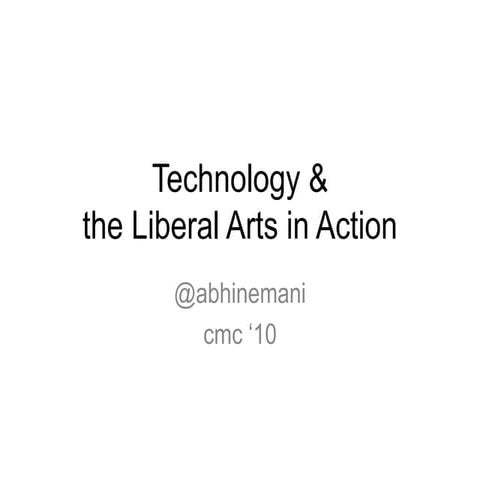 Technology & the Liberal Arts: What Ought We Build