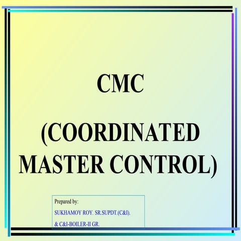 CMC mode of operation of power plant  logic and description