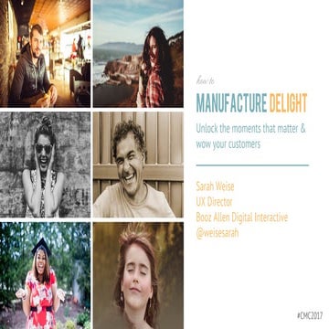 How to Manufacture Delight: Unlock Moments that Matter & Wow Your Customers 