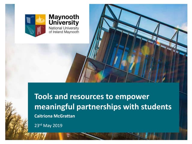 Tools and resources to empower meaningful partnerships with students / Caitri...