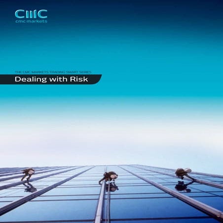 CMC Markets Trading Smart Series: Dealing with risk