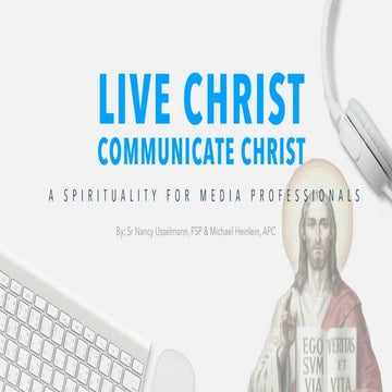 Theology and Spirituality of Communication | PPT