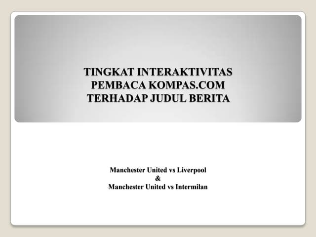 TINGKAT INTERAKTIVITASPEMBACA KOMPAS.COMTERHADAP JUDUL BERITA
