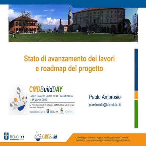 Stato di avanzamento dei lavori e roadmap del progetto CMDBuild - CMDBuild Da...