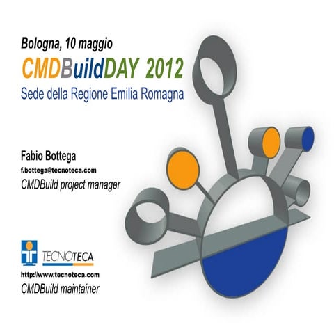 CMDBuild: progetto, modi di utilizzo, evoluzioni