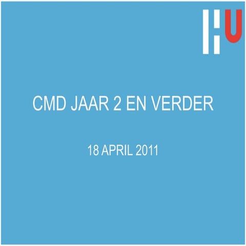 Cmd jaar 2    18 april 2011