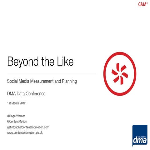 Social Media Measurement and Planning - Beyond the Like