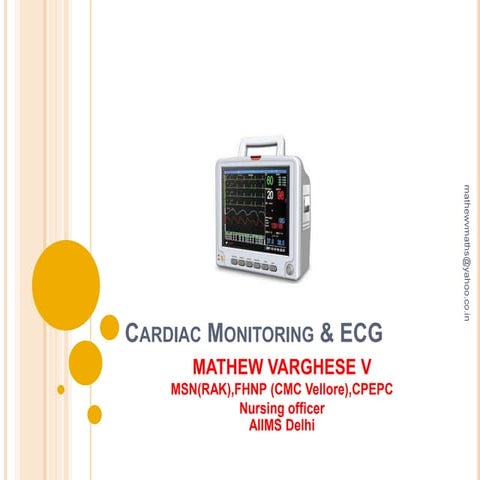 Cardiac monitoring & ECG